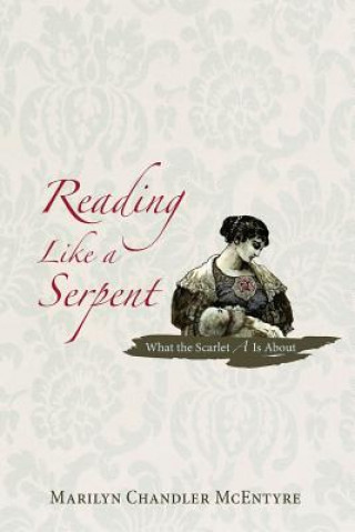 Book Reading Like a Serpent Marilyn Chandler McEntyre