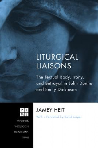 Kniha Liturgical Liaisons Jamey Heit