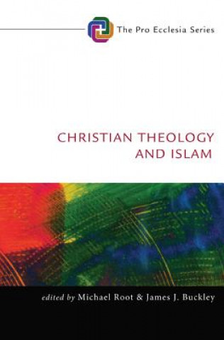 Carte Christian Theology and Islam James J. Buckley