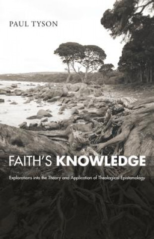 Knjiga Faith's Knowledge Paul Tyson