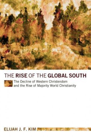 Kniha Rise of the Global South Luis Bush