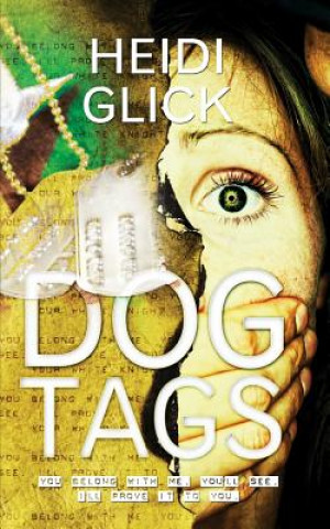 Könyv Dog Tags Heidi Glick