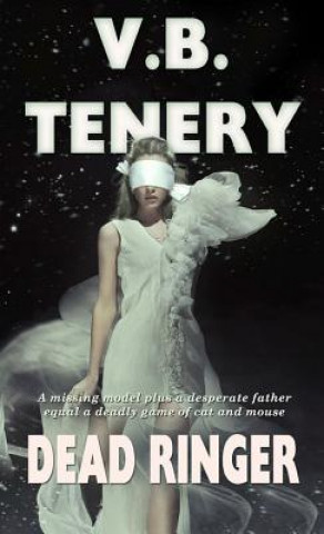 Книга Dead Ringer V B Tenery