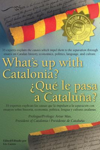 Carte What's Up with Catalonia / Que Le Pasa a Cataluna? Artur Mas