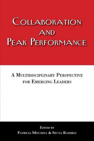Kniha Collaboration and Peak Performance Patricia Mitchell