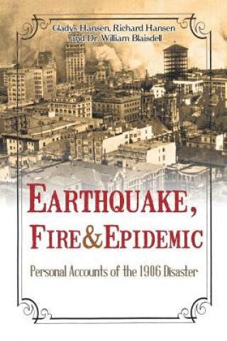 Knjiga Earthquake, Fire & Epidemic William Blaisdell