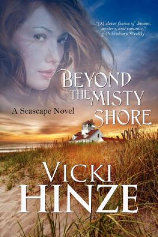Kniha Beyond the Misty Shore Vicki Hinze