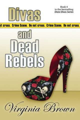 Kniha Divas And Dead Rebels Brown