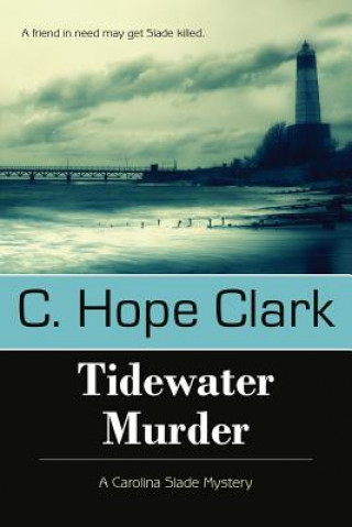 Carte Tidewater Murder C Hope Clark