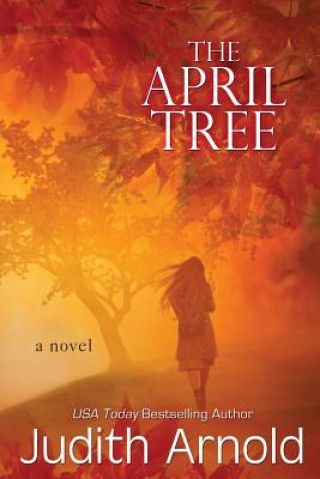 Kniha April Tree Judith Arnold