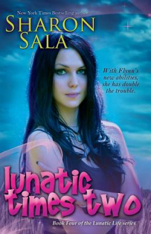Kniha Lunatic Times Two Sharon Sala