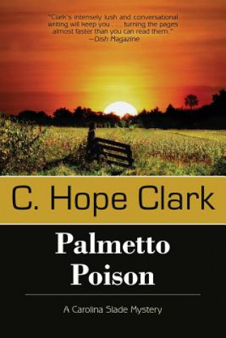 Kniha Palmetto Poison C Hope Clark