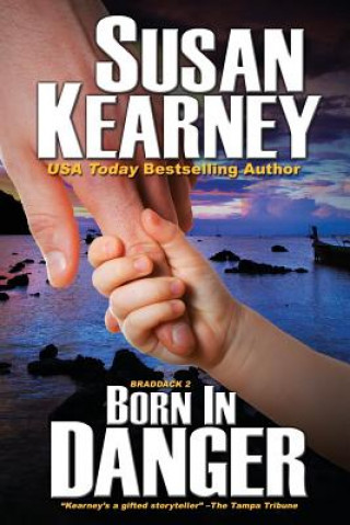 Knjiga Born in Danger Susan Kearney