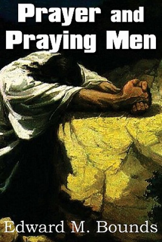 Libro Prayer and Praying Men Edward M Bounds