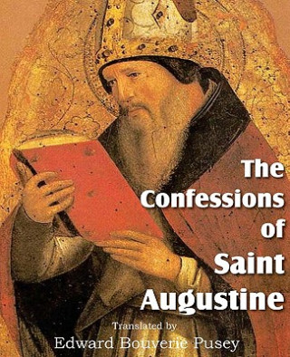 Книга Confessions of Saint Augustine Saint Augustine