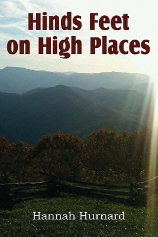 Book Hinds Feet on High Places Hannah Hurnard