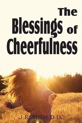 Kniha Blessing of Cheerfulness J R Miller