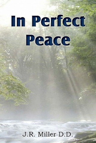 Knjiga In Perfect Peace J R Miller