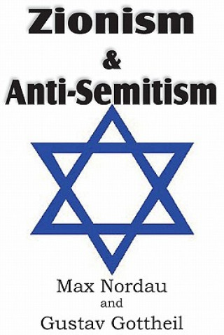 Kniha Zionism and Anti-Semitism Gustav Gottheil