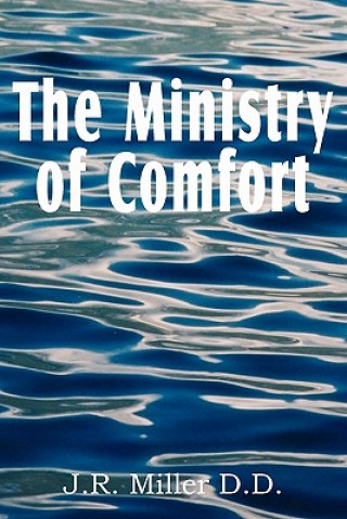 Book Ministry of Comfort J R Miller