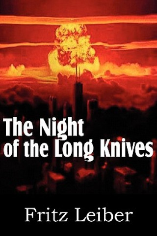 Kniha Night of the Long Knives Fritz Leiber