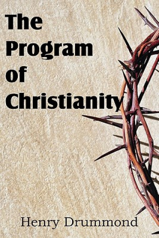 Knjiga Program of Christianity Henry Drummond