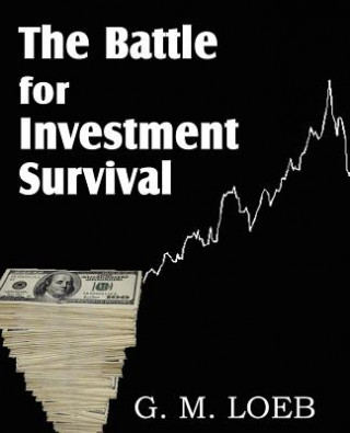 Könyv Battle for Investment Survival G M Loeb