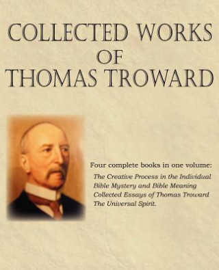 Książka Collected Works of Thomas Troward Judge Thomas Troward