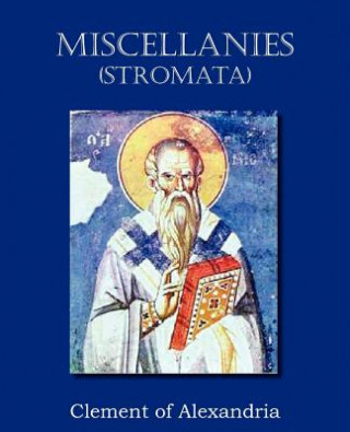 Buch Miscellanies (Stromata) Clement of Alexandria