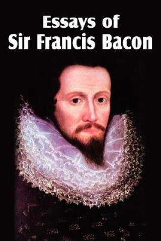 Libro Essays of Sir Francis Bacon Bacon