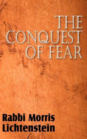 Kniha Conquest of Fear Rabbi Morris Lichtenstein