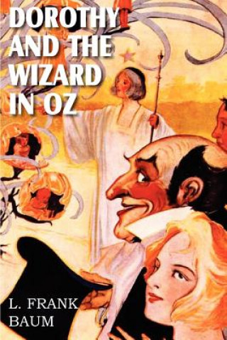 Książka Dorothy and the Wizard in Oz Frank L. Baum