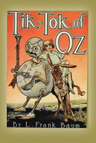 Knjiga Tik-Tok of Oz Frank L. Baum