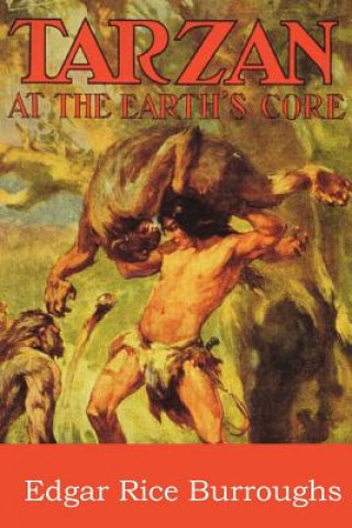 Könyv Tarzan at the Earth's Core Edgar Rice Burroughs