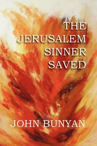 Kniha Jerusalem Sinner Saved Bunyan