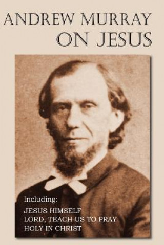 Book Andrew Murray on Jesus Andrew Murray