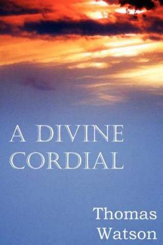 Kniha Divine Cordial Watson