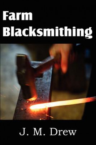 Carte Farm Blacksmithing J M Drew