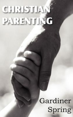 Libro Christian Parenting Gardiner Spring