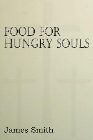 Libro Food for Hungry Souls James (University of Durham) Smith