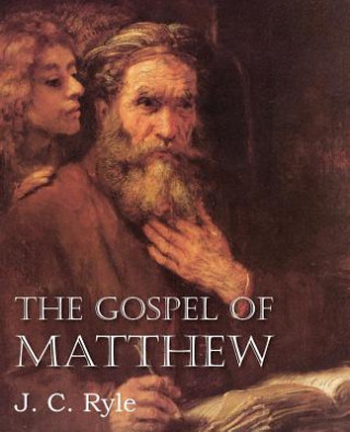 Książka Gospel of Matthew J C Ryle