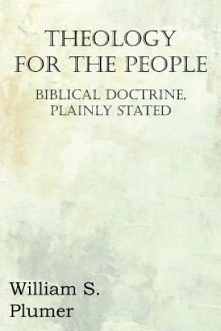 Kniha Theology for the People William S Plumer