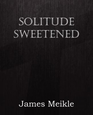 Książka Solitude Sweetened James Meikle