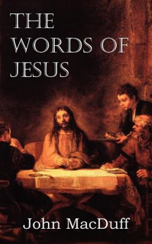 Carte Words of Jesus John Macduff