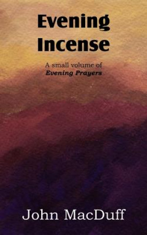 Buch Evening Incense John Macduff