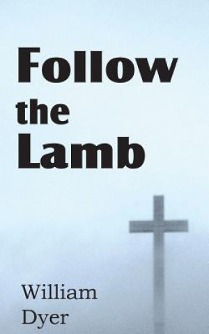 Carte Follow the Lamb William Dyer
