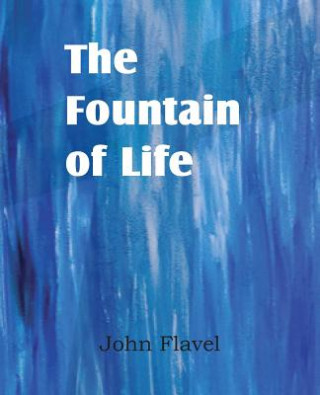 Carte Fountain of Life John Flavel