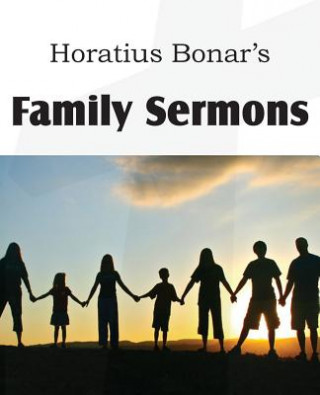 Kniha Family Sermons Horatius Bonar