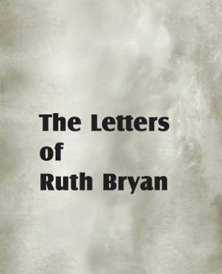 Kniha Letters of Ruth Bryan Ruth Bryan