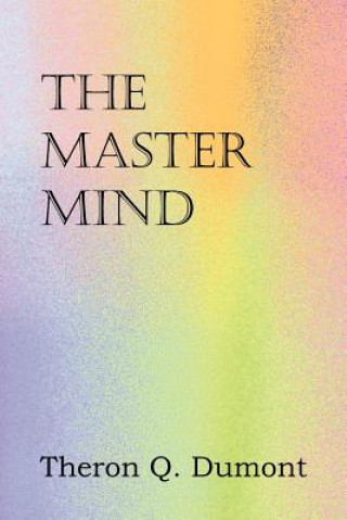 Книга Master Mind Theron Q Dumont